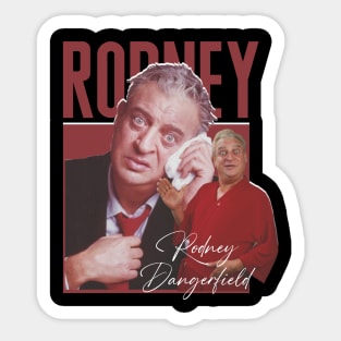 Rodney-Dangerfield Sticker